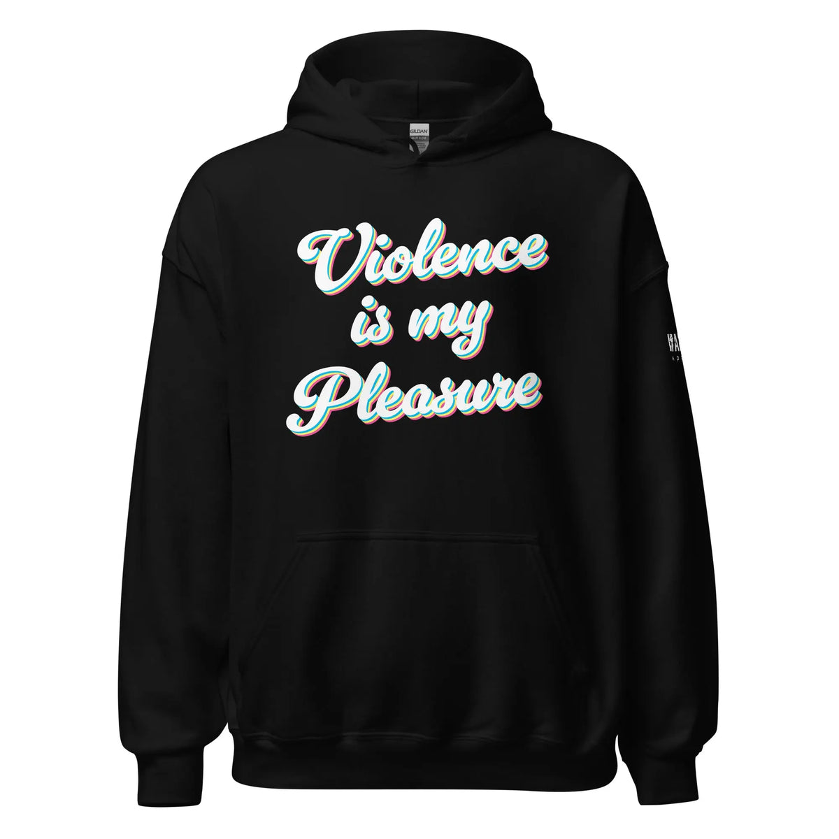 47.99 "Violence is my Pleasure" Unisex Hoodie WarTex Apparel Black-5XL