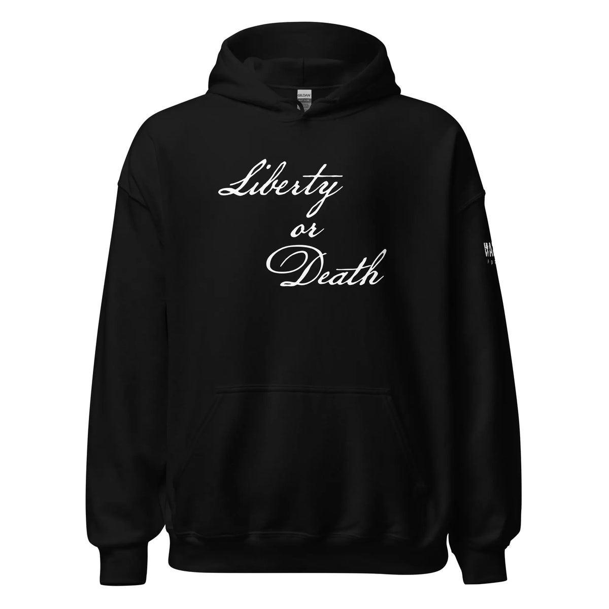 47.99 "Liberty or Death" Unisex Hoodie WarTex Apparel Black-5XL