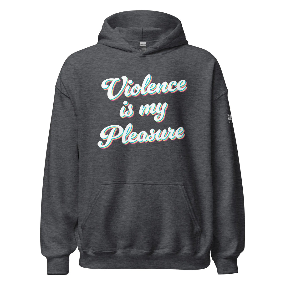 47.99 "Violence is my Pleasure" Unisex Hoodie WarTex Apparel Dark-Heather-5XL