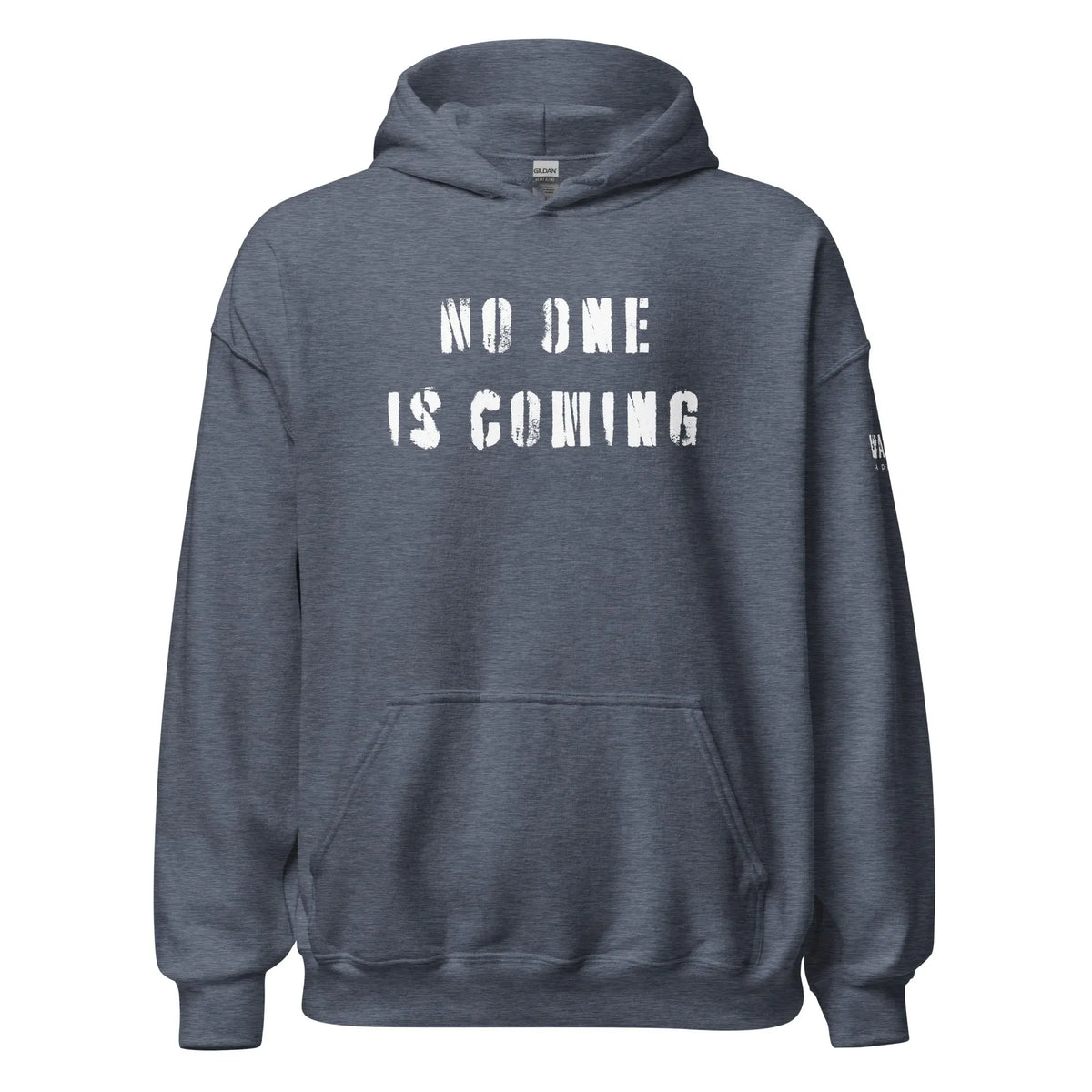 43.99 "No One is Coming" Unisex Hoodie WarTex Apparel Heather-Sport-Dark-Navy-3XL