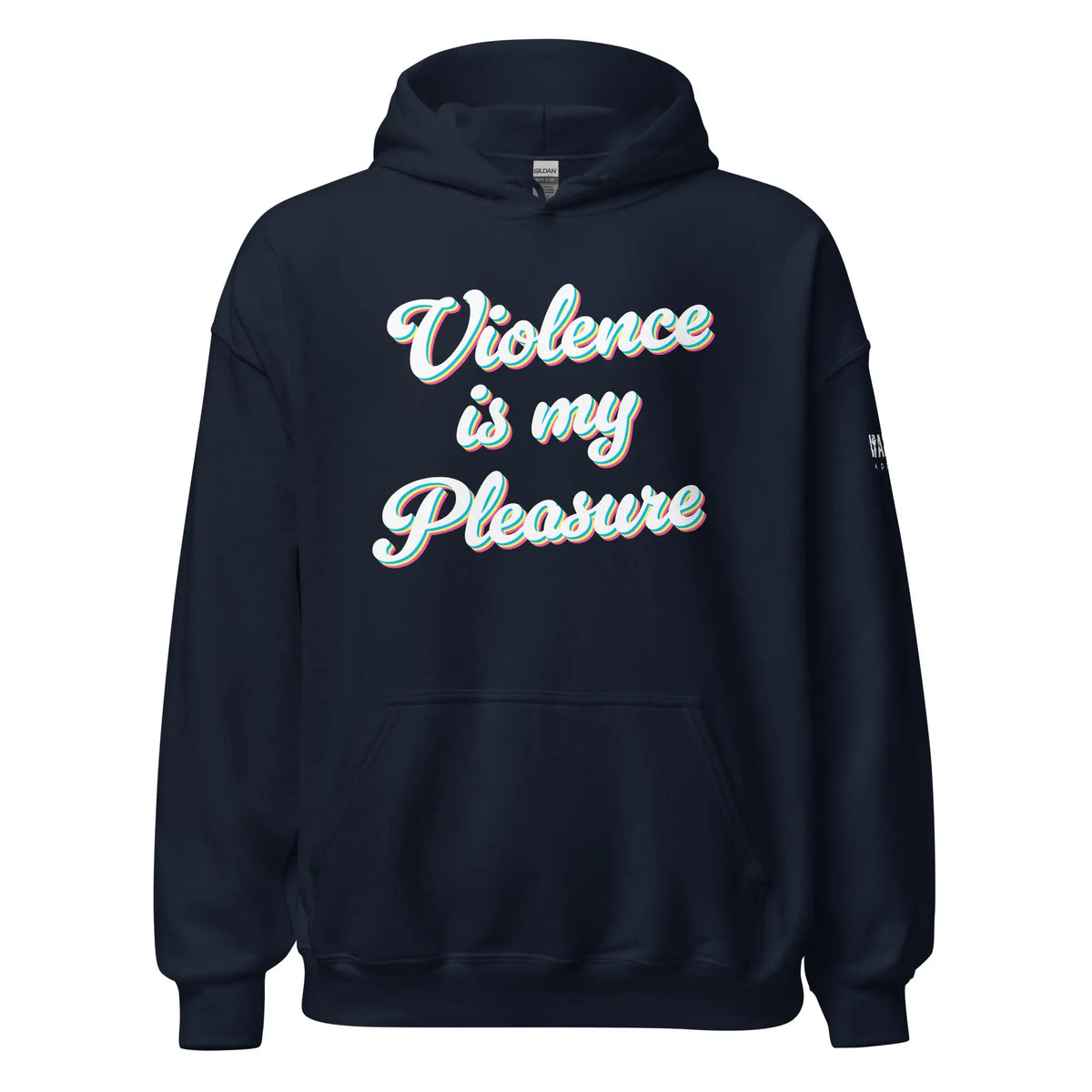 47.99 "Violence is my Pleasure" Unisex Hoodie WarTex Apparel Navy-5XL