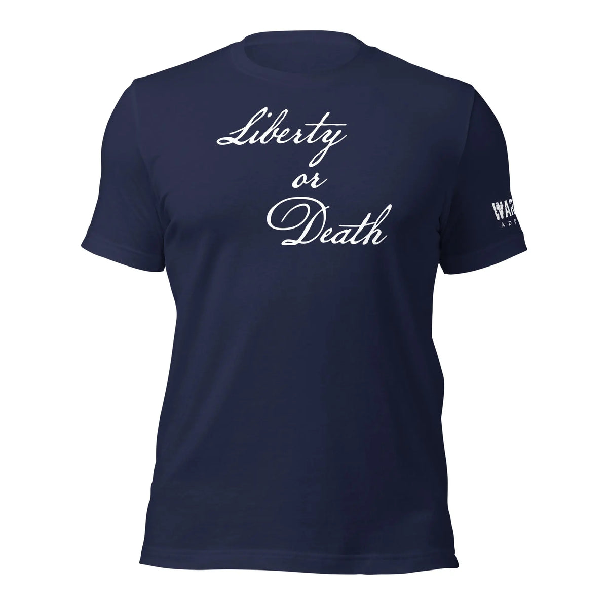 29.99 Liberty or Death Unisex T-shirt WarTex Apparel Navy-4XL