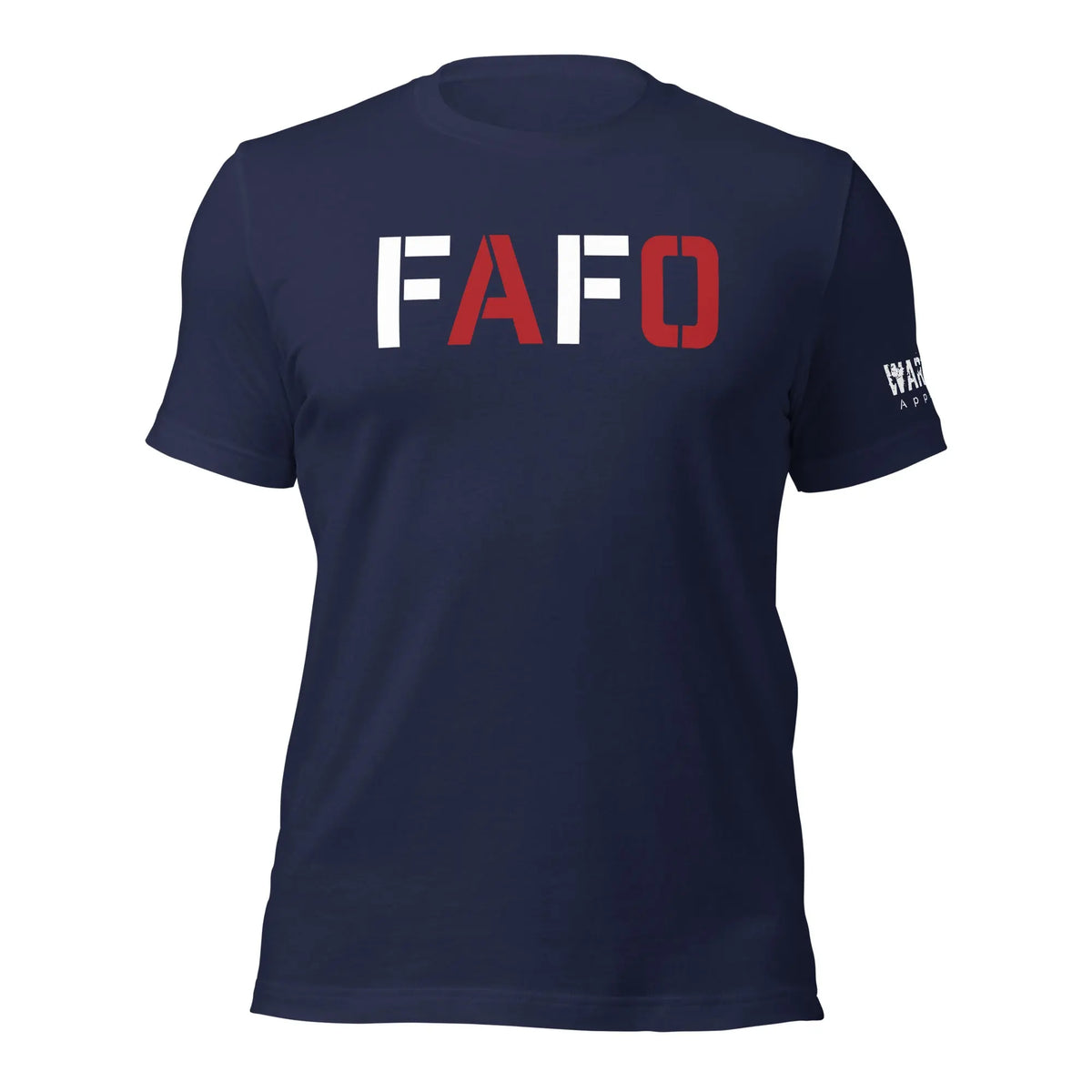 29.99 "FAFO" Unisex T-shirt WarTex Apparel Navy-4XL